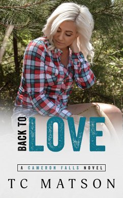 Cover Back to Love (Cameron Falls: A Small Town Romance, #4) (eBook, ePUB)