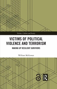 Victims of Political Violence and Terrorism (eBook, ePUB) - Mcgowan, William
