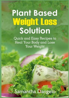 Plant Based Weight Loss Solution (eBook, ePUB)