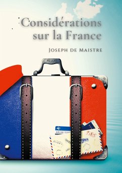 Considérations sur la France (eBook, ePUB) - De Maistre, Joseph