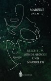 Reichtum, Sündenböcke und Makrelen (eBook, ePUB)