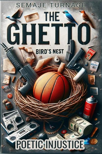 THE GHETTO BIRD'S NEST (eBook, ePUB) THE GHETTO BIRD'S NEST (eBook, ePUB)