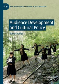 Audience Development and Cultural Policy - Hadley, Steven