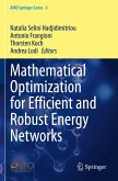 Mathematical Optimization for Efficient and Robust Energy Networks