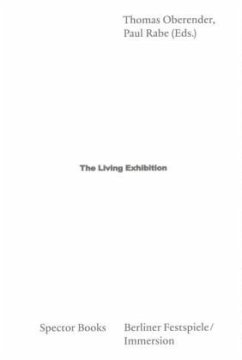 The Living Exhibition - Oberender, Thomas