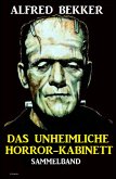 Das unheimliche Horror-Kabinett: Sammelband (eBook, ePUB)