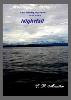 Nightfall (Clint Faraday Mysteries, #3) (eBook, ePUB) - Moulton, C. D.