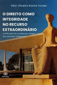 Cover O Direito como Integridade no recurso extraordinário (eBook, ePUB)