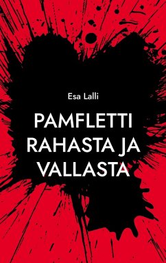 Pamfletti rahasta ja vallasta - Lalli, Esa