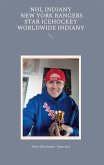 NHL indiany New York Rangers star icehockey worldwide indiany (eBook, ePUB) NHL indiany New York Rangers star icehockey worldwide indiany (eBook, ePUB)