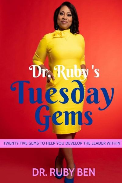 Dr. Ruby's Tuesday Gems (eBook, ePUB) Dr. Ruby's Tuesday Gems (eBook, ePUB)