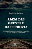 Além das greves e da ferrovia (eBook, ePUB)