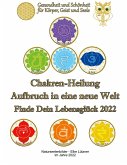 Chakren-Heilung - Aufbruch in eine neue Welt (eBook, ePUB)
