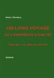 UN LONG VOYAGE ou L'empreinte d'une vie... - Bild 1