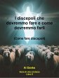 I discepoli che dovremmo fare e come... - Bild 1