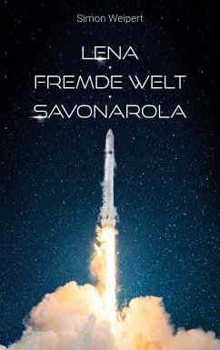 Lena - Fremde Welt - Savonarola - Weipert, Simon