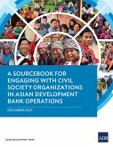 A Sourcebook for Engaging with Civil Society Organizations in Asian Development Bank Operations (eBook, ePUB)