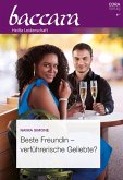 Beste Freundin - verführerische Geliebte? (eBook, ePUB)