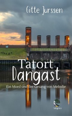 Tatort Dangast (eBook, ePUB) - Jurssen, Gitte