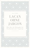 Lacan ohne Jargon (eBook, ePUB) Lacan ohne Jargon (eBook, ePUB)