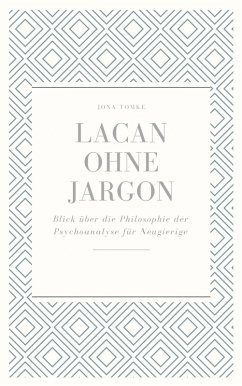 Lacan ohne Jargon (eBook, ePUB) Cover Lacan ohne Jargon (eBook, ePUB)