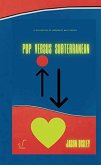 Pop Versus Subterranean (eBook, ePUB)