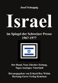 Israel im Spiegel der Schweizer Presse 1967-1977