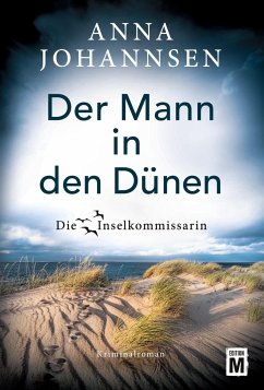 Der Mann in den Dünen - Johannsen, Anna