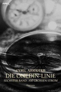 DIE ONEDIN-LINIE: SECHSTER BAND - AM GROSSEN STROM - Abraham, Cyril