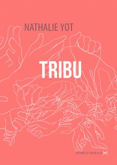 Tribu (eBook, ePUB) - Yot, Nathalie