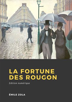 La fortune des Rougon (eBook, ePUB) - Zola, Emile