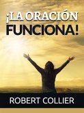 ¡La Oración funciona! (Traducido) (eBook, ePUB)