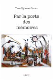 Par la porte des mémoires (eBook, ePUB)