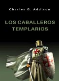 Los caballeros templarios (traducido) (eBook, ePUB)