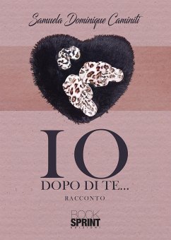 Io dopo di te… (eBook, ePUB) - Dominique Caminiti, Samuela