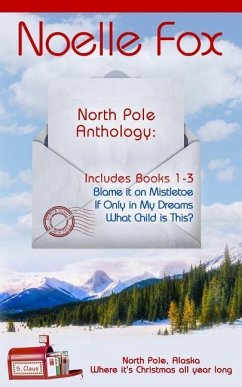 North Pole Anthology: Books 1-3 - Fox, Noelle