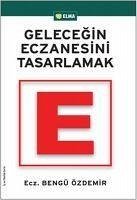 Cover Gelecegin Eczanesini Tasarlamak