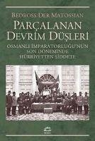 Parcalanan Devrim Düsleri - Der Matossian, Bedross