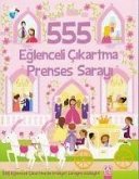 555 Eglenceli Cikartma Prenses Sarayi