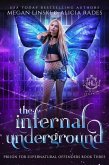 The Infernal Underground (Hidden Legends: Prison for Supernatural Offenders, #3) (eBook, ePUB)