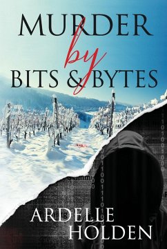 Murder by Bits and Bytes - Holden, Ardelle