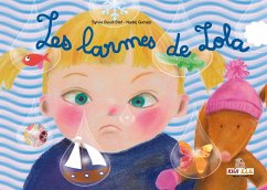 Les larmes de Lola - Baud-Stef, Sylvie; Gunalp, Nadej