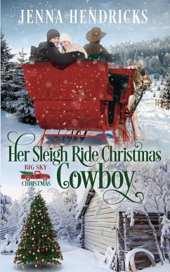 Her Sleigh Ride Christmas Cowboy - Hendricks, Jenna