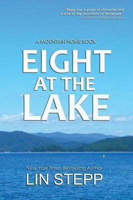 Eight At The Lake (eBook, ePUB) Eight At The Lake (eBook, ePUB)