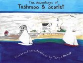 The Adventures of Tashmoo and Scarlet (eBook, ePUB)