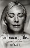 Embracing Bliss (eBook, ePUB) Embracing Bliss (eBook, ePUB)