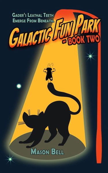 Galactic Fun Park: Book Two (eBook, ePUB)