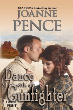 Dance with a Gunfighter [Large Print] - Pence, Joanne