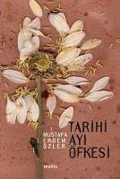 Tarihi Ayi Öfkesi - Erdem Özler, Mustafa