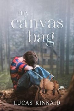 My Canvas Bag (eBook, ePUB) - Kinkaid, Lucas